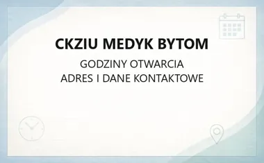 CKZiU Medyk Bytom - kontakt i kierunki