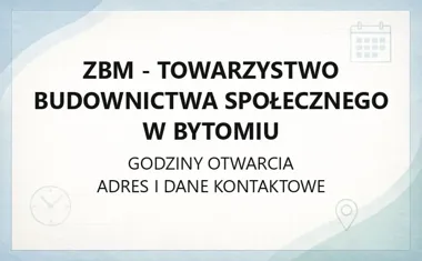 ZBM - Towarzystwo Budownictwa Społecznego w Bytomiu - kontakt, pogotowie, IOK