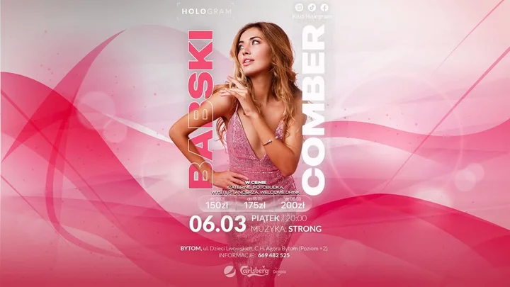 Grafika promocyjna wydarzenia Babski Comber w Klubie Hologram — 6 marca, noc tylko dla kobiet