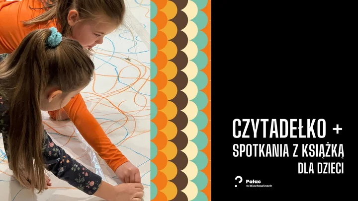 Grafika promocyjna wydarzenia Czytadełko + — spotkania z książką dla dzieci 6–10 lat