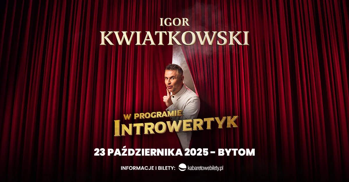 Grafika promocyjna wydarzenia Igor Kwiatkowski wystąpi w Bytomskim Centrum Kultury z nowym programem