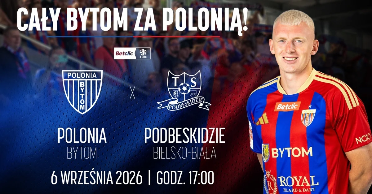 Grafika promocyjna wydarzenia KIBICUJEMY POLONII! Mecz z Podbeskidziem