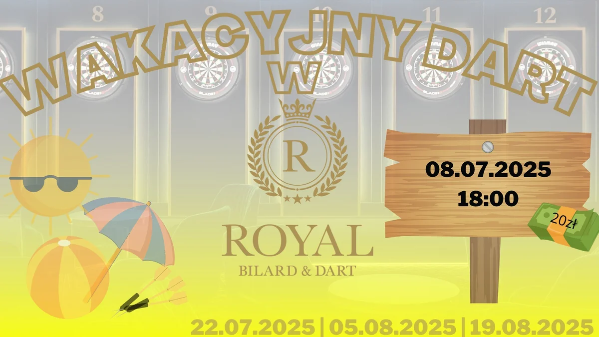 Grafika promocyjna wydarzenia Letni turniej dartów w Royal Bytom – pierwsza edycja