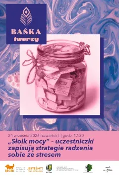 Grafika promocyjna wydarzenia BAŚKA tworzy: „Słoik mocy”