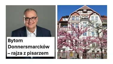 Grafika promocyjna wydarzenia Bytom Donnersmarcków – rajza z pisarzem: spacer i prelekcja z Krzysztofem Lewandowskim