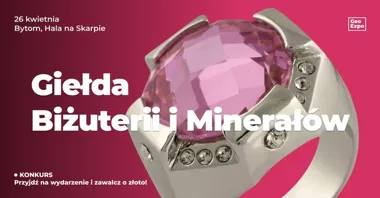Grafika promocyjna wydarzenia GeoExpo — Giełda Biżuterii, Minerałów i Skamieniałości w Bytomiu