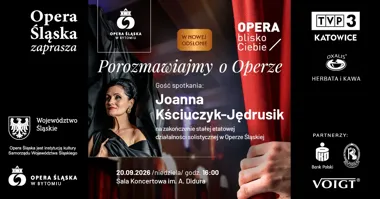 OPERA BLISKO CIEBIE: Porozmawiajmy o Operze – Joanna Kściuczyk-Jędrusik