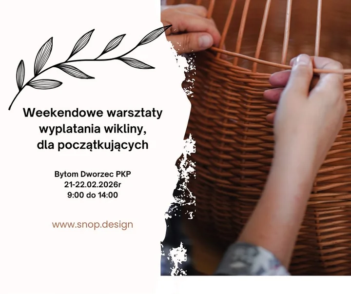 Grafika promocyjna wydarzenia Weekendowe warsztaty wyplatania wikliny dla początkujących w Bytomiu