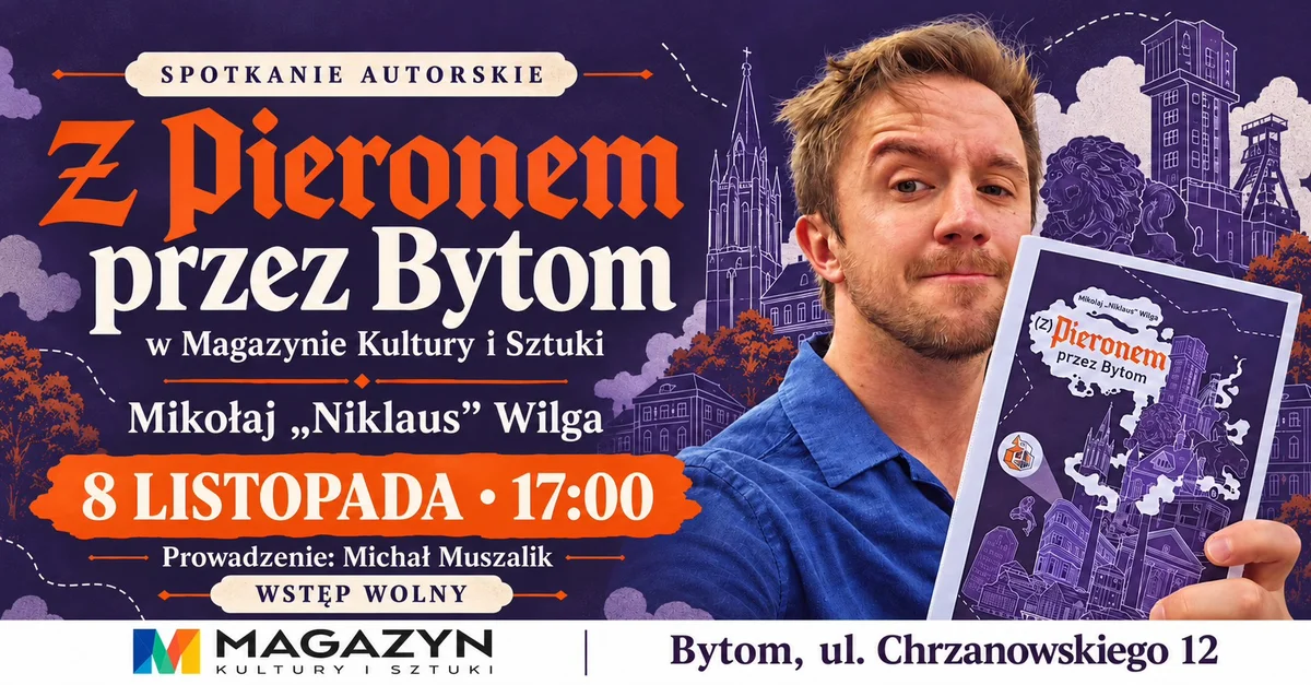 Grafika promocyjna wydarzenia Z Pieronem przez Bytom: spotkanie z Niklausem