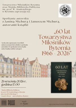 Sześć dekad Bytomia w jednej książce. Spotkanie z autorami