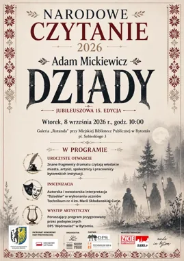 „Dziady” wyjdą z podręcznika. Bytom zaprasza na Narodowe Czytanie 2026