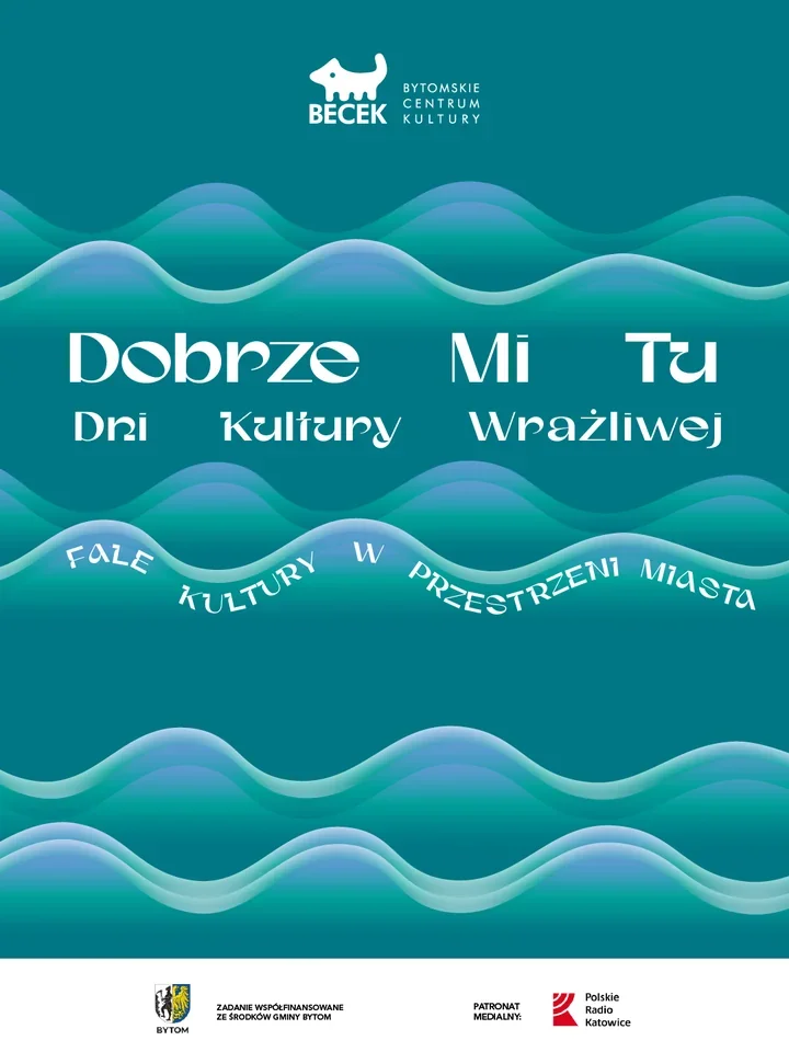 Bytom popłynie na falach kultury. Nadchodzą dwa tygodnie dobrych spotkań