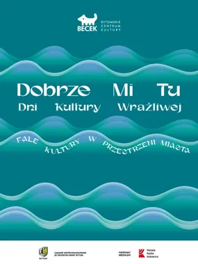 Bytom popłynie na falach kultury. Nadchodzą dwa tygodnie dobrych spotkań