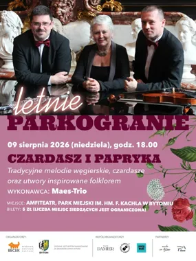 Czardasz, papryka i parkowa scena - Maes-Trio zagra w Bytomiu