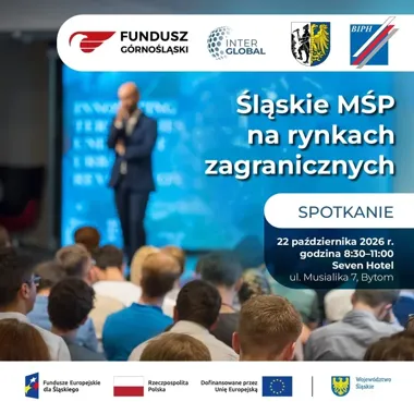 Śląskie firmy spotkają się w Bytomiu. Tematem będzie eksport